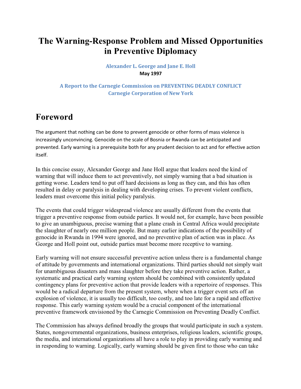 The Warning-Response Problem and Missed Opportunities in Preventive Diplomacy Foreword