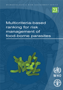 Multicriteria-Based Ranking for Risk Management of Food-Borne Parasites MICROBIOLOGICAL RISK ASSESSMENT SERIES