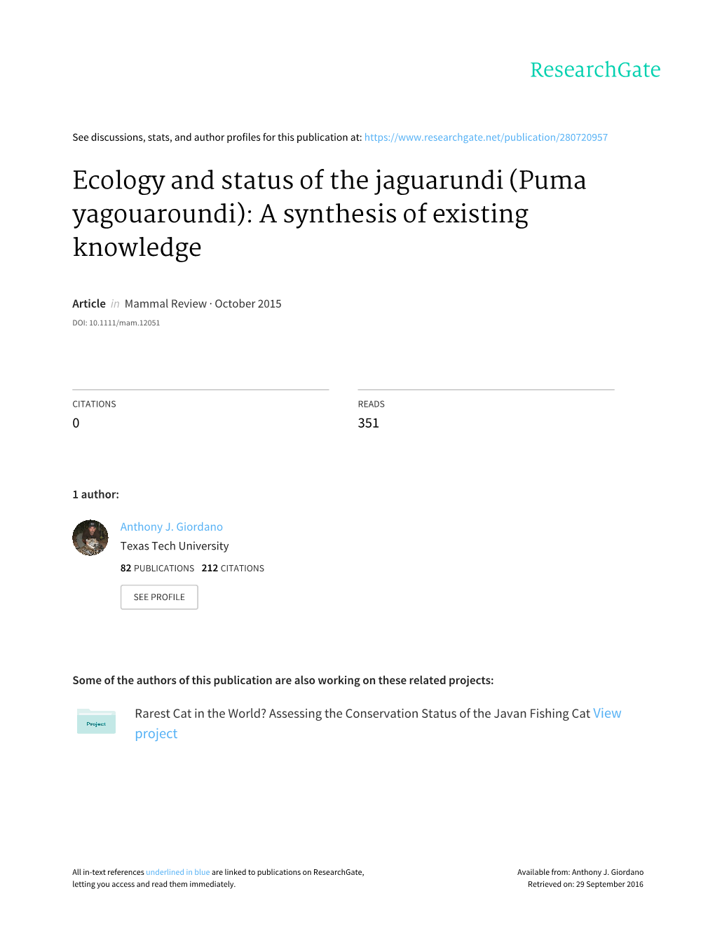 Ecology and Status of the Jaguarundi (Puma Yagouaroundi): a Synthesis of Existing Knowledge