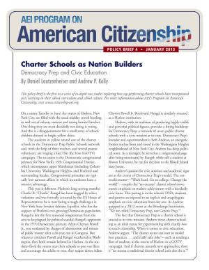 Charter Schools As Nation Builders Democracy Prep and Civic Education by Daniel Lautzenheiser and Andrew P
