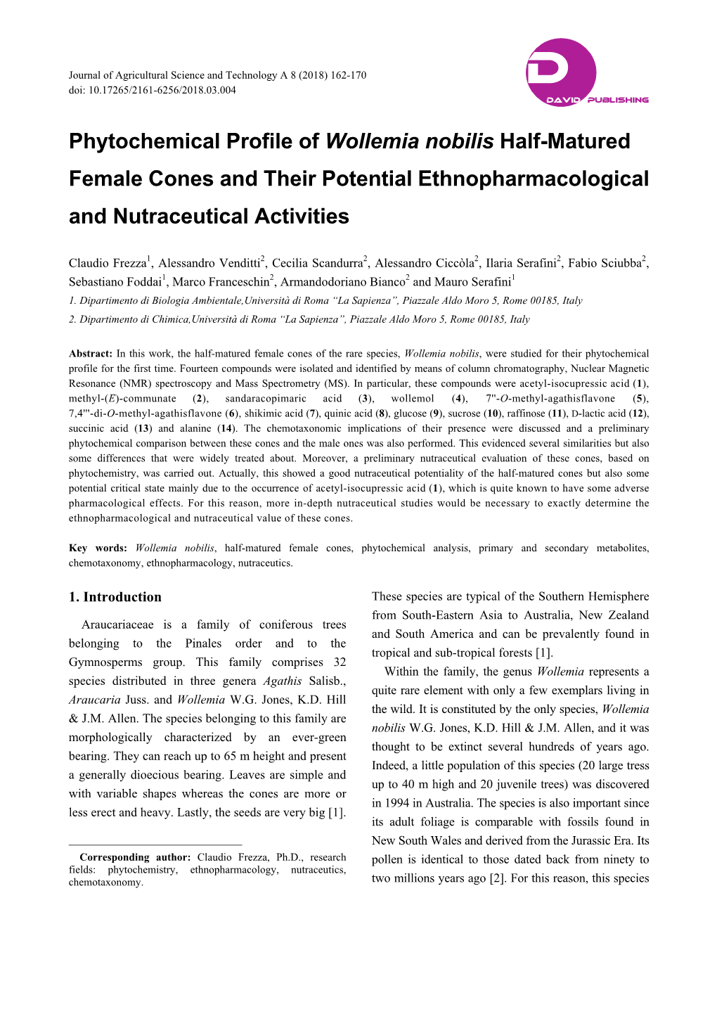 Phytochemical Profile of Wollemia Nobilis Half-Matured Female Cones and Their Potential Ethnopharmacological and Nutraceutical Activities