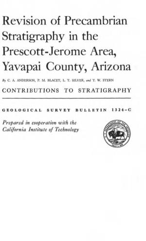 Revision of Precambrian Stratigraphy in the Prescott-Jerome Area, Yavapai County, Arizona