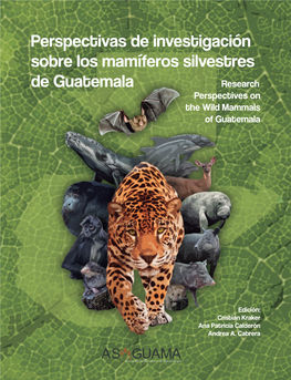 Libro Mamiferos Silvestres De Guatemala Low Res.Pdf