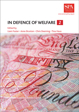 IN DEFENCE of WELFARE 2 Edited by Liam Foster • Anne Brunton • Chris Deeming • Tina Haux in DEFENCE of WELFARE 2