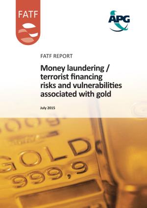 Money Laundering/Terrorist Financing Risks Associated with Gold