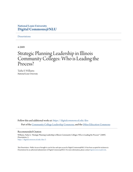 Strategic Planning Leadership in Illinois Community Colleges: Who Is Leading the Process? Tasha S