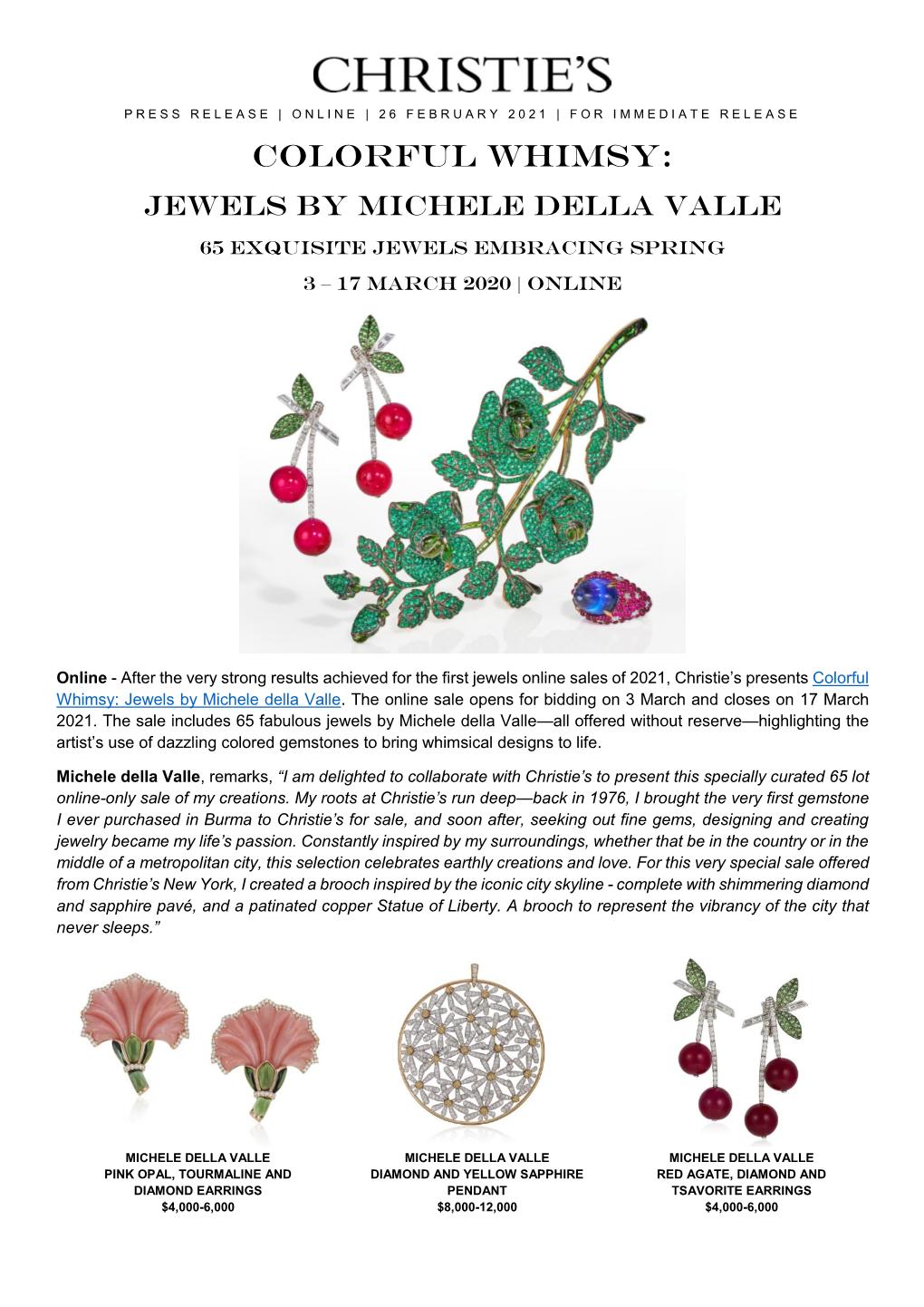 Colorful Whimsy: Jewels by Michele Della Valle