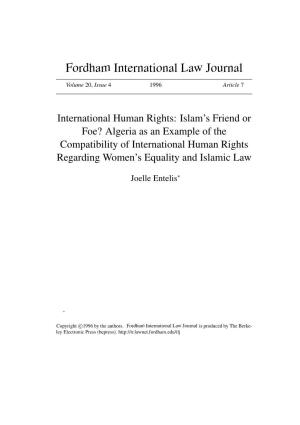 INTERNATIONAL HUMAN RIGHTS: ISLAM's FRIEND OR FOE? Algeria As an Example of the Compatibility of International Human Rights Regarding Women's Equality and Islamic Law