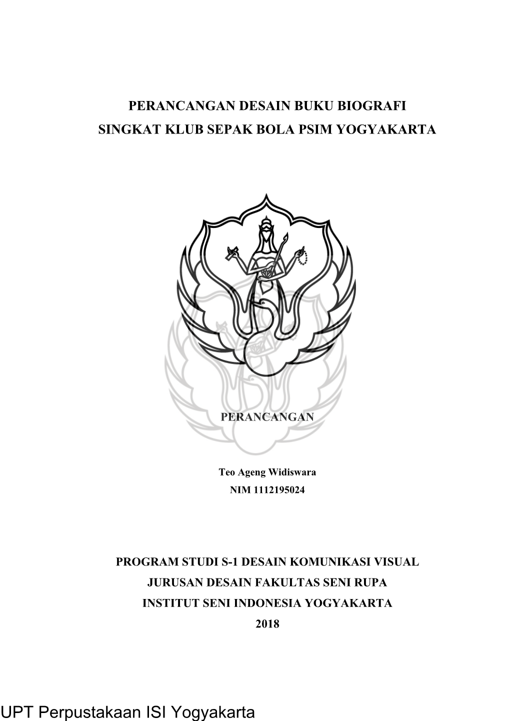 UPT Perpustakaan ISI Yogyakarta PERANCANGAN DESAIN BUKU BIOGRAFI SINGKATKLUB SEPAK BOLA PSIM YOGYAKARTA