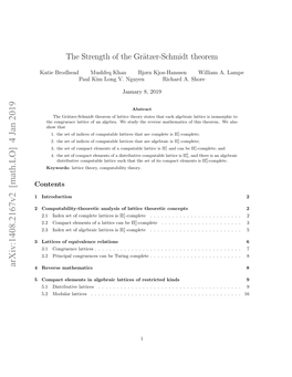 The Strength of the Gr\" Atzer-Schmidt Theorem