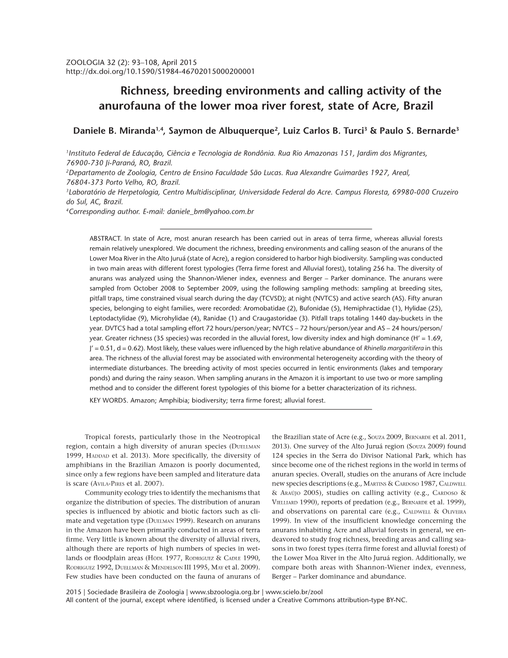 Richness, Breeding Environments and Calling Activity of the Anurofauna of the Lower Moa River Forest, State of Acre, Brazil