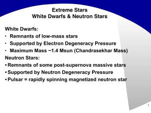 Extreme Stars White Dwarfs & Neutron Stars