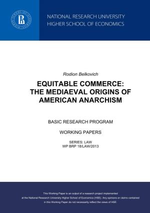 Equitable Commerce: the Mediaeval Origins of American Anarchism
