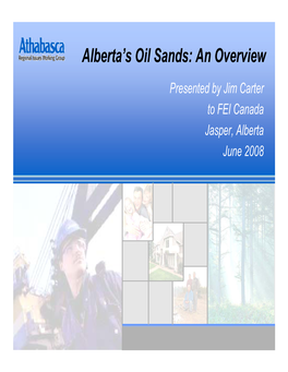 Alberta's Oil Sands: an Overview