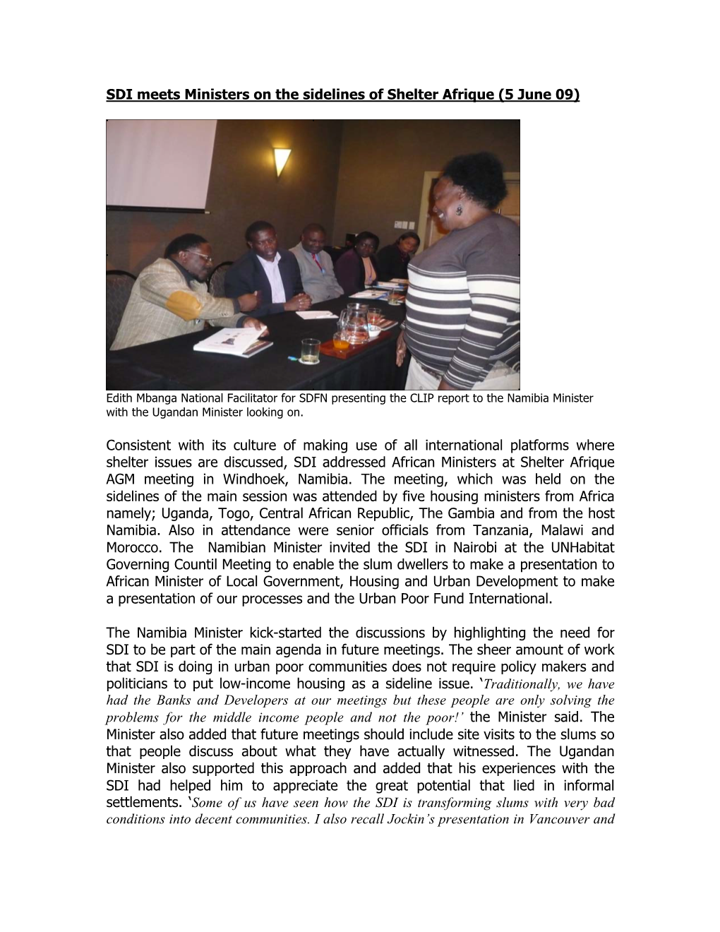 SDI Meets Ministers on the Sidelines of Shelter Afrique (5 June 09)