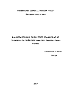 PALINOTAXONOMIA EM ESPÉCIES BRASILEIRAS DE GLOXINIINAE COM ÊNFASE NO COMPLEXO Mandirola – Goyazia 2017