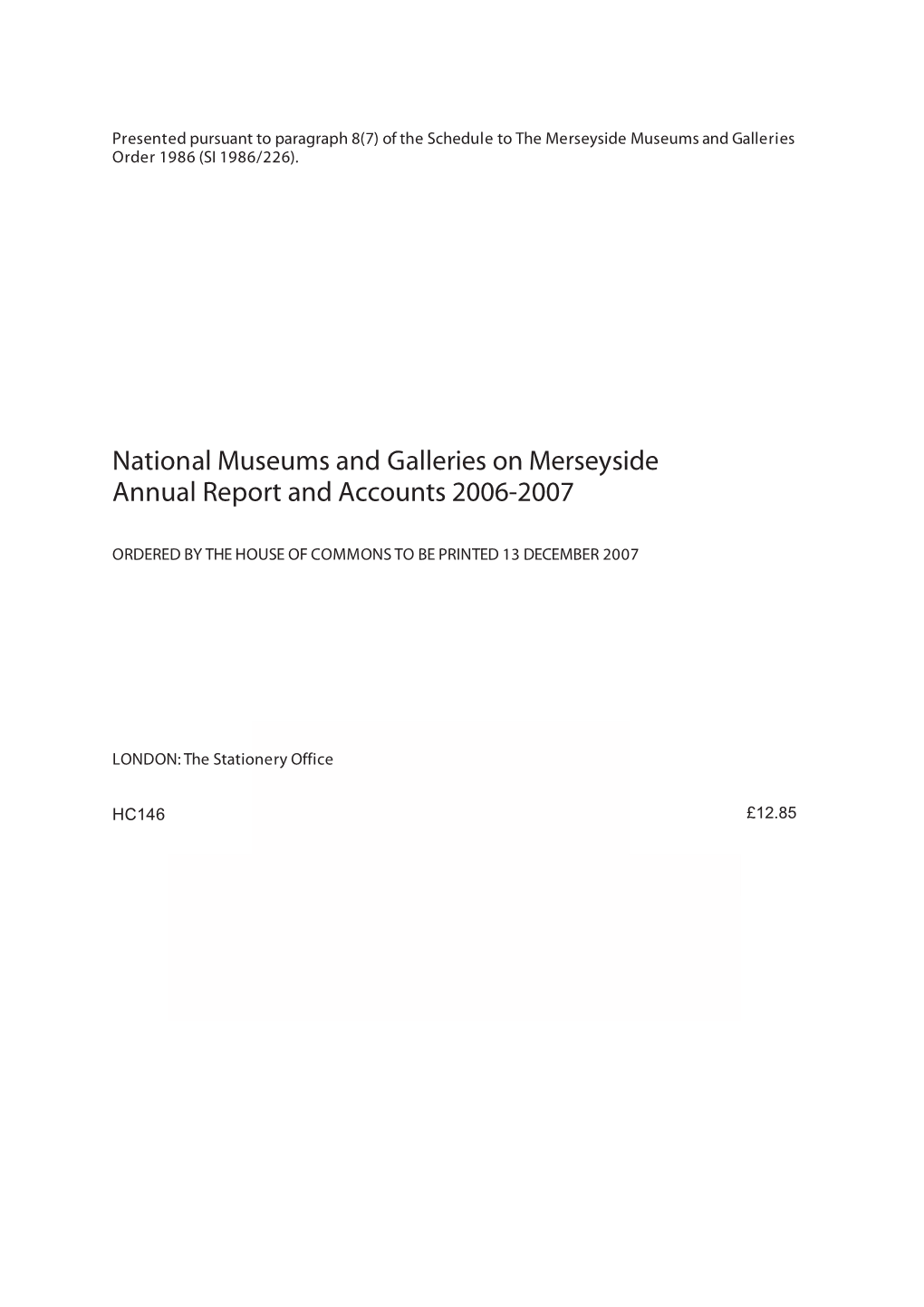 National Museums and Galleries on Merseyside Annual Report and Accounts 2006-2007