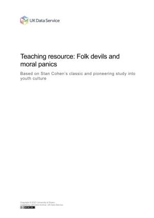 Teaching Resource: Folk Devils and Moral Panics