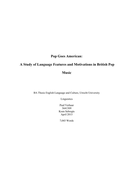 A Study of Language Features and Motivations in British Pop Music