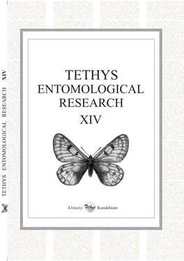 TETHYS ENTOMOLOGICAL RESEARCH XIV RESEARCH ENT OMOLOGICAL TETHYS a L M a T XIV Y Kazakhstan TETHYS ENTOMOLOGICAL RESEARCH