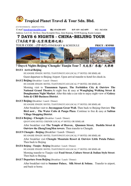 China~Beijing Tour (7天6夜中国~北京深度游之旅) Tour Code : (Tp-Bj2) Itinerary & Schedule Price : Rm980
