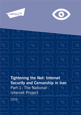 A Report Which Explores Iran's National Internet Project