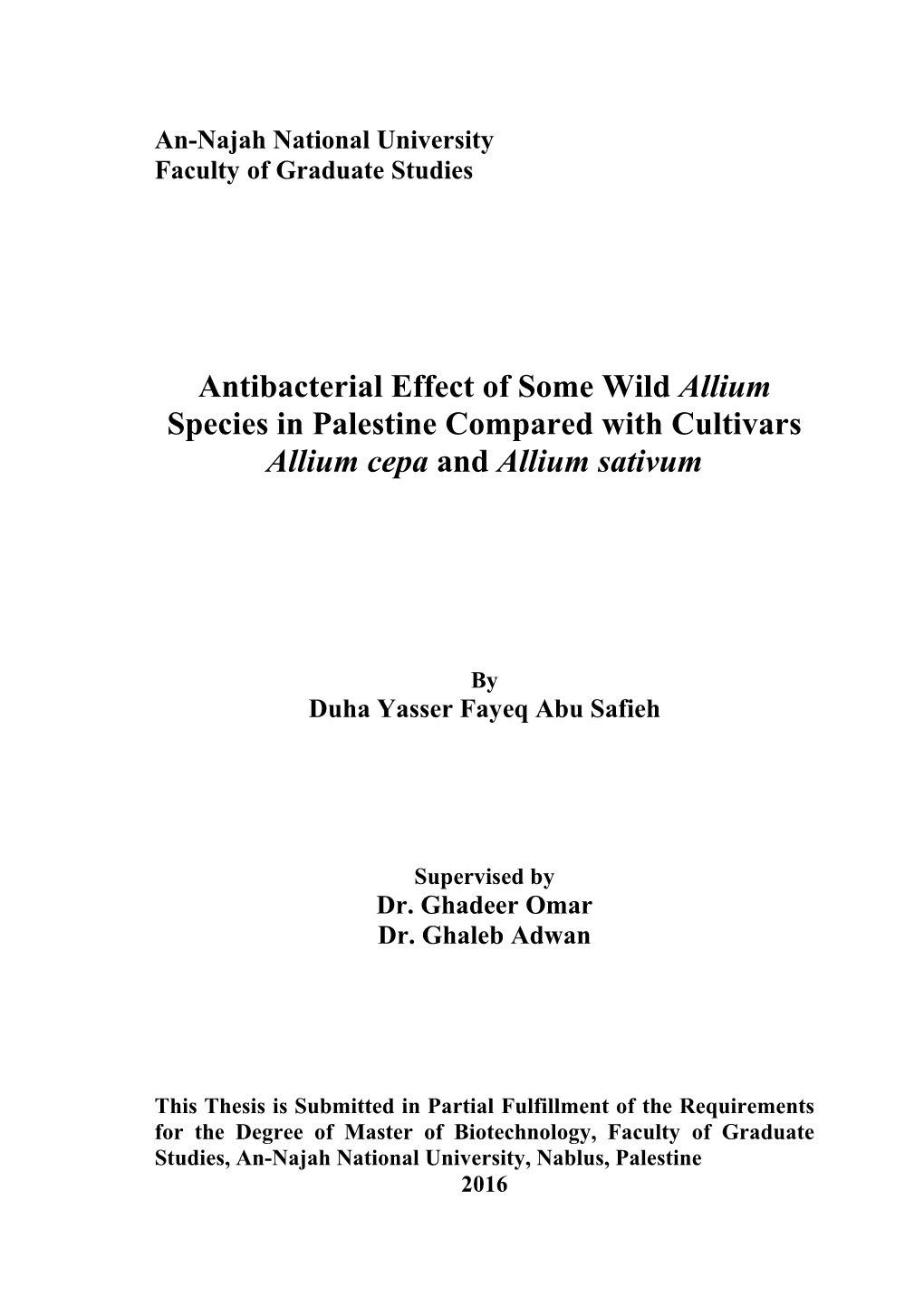 Antibacterial Effect of Some Wild Allium Species in Palestine Compared with Cultivars Allium Cepa and Allium Sativum