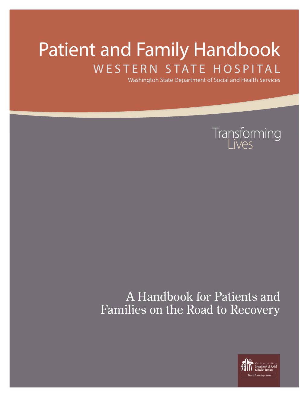 Patient and Family Handbook WESTERN STATE HOSPITAL Washington State Department of Social and Health Services