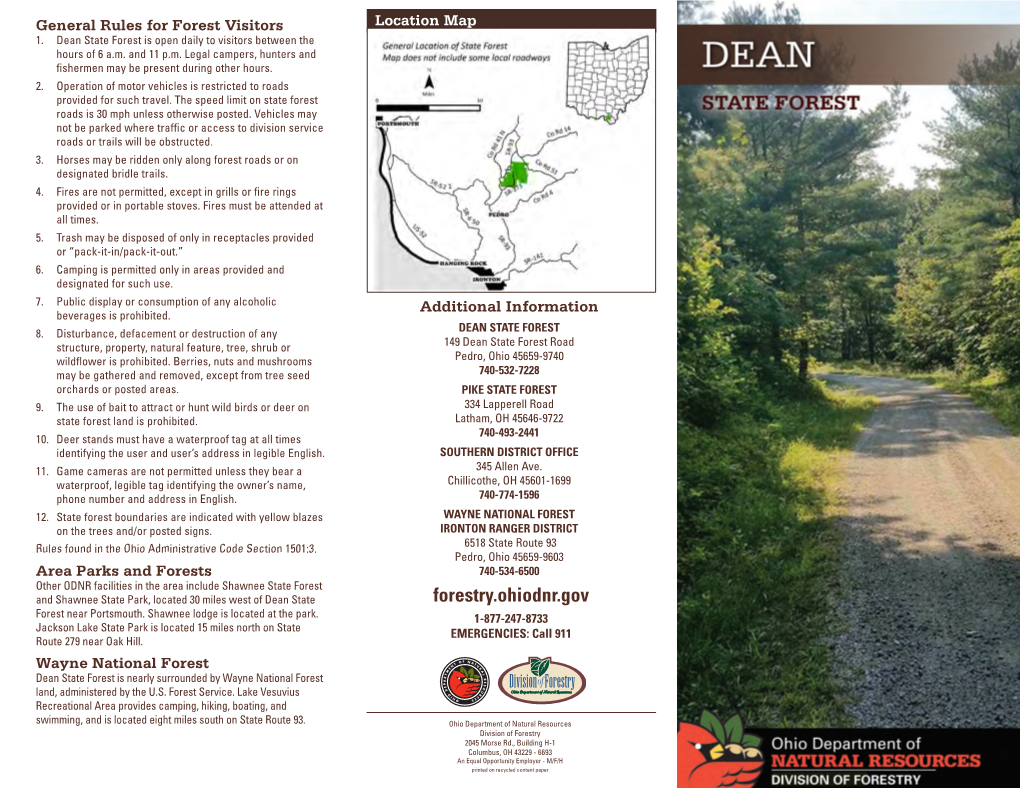 Dean State Forest Is Open Daily to Visitors Between the Hours of 6 A.M