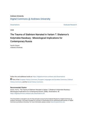 The Trauma of Stalinism Narrated in Varlam T. Shalamov's Kolymskie Rasskazy : Missiological Implications for Contemporary Russia