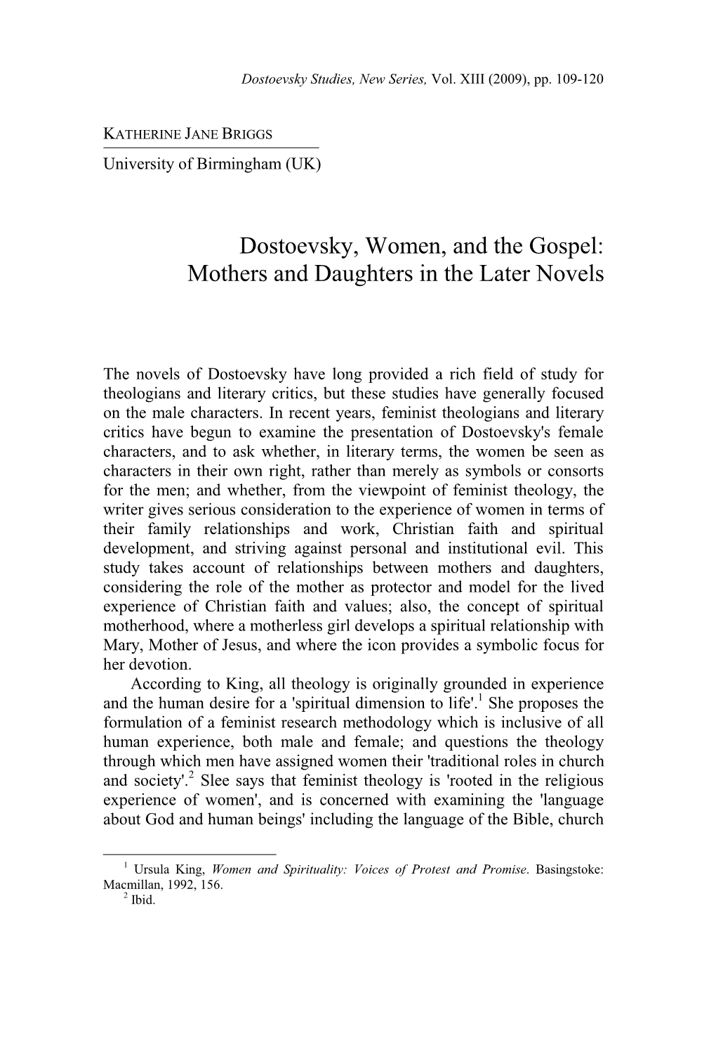 Dostoevsky, Women, and the Gospel: Mothers and Daughters in the Later Novels