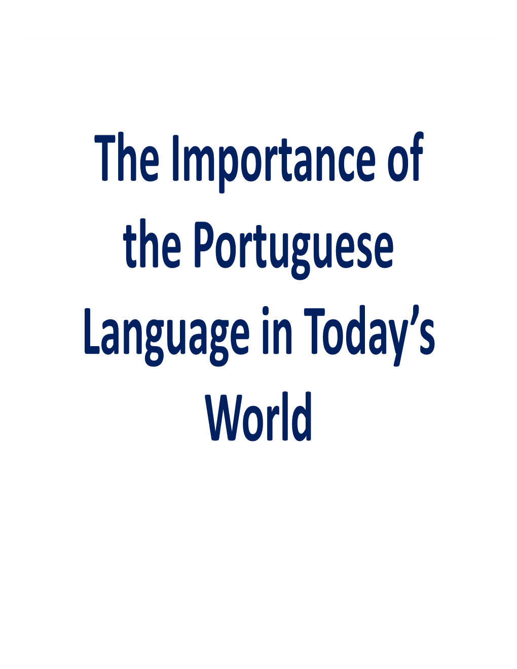 The Importance of the Portuguese Language In