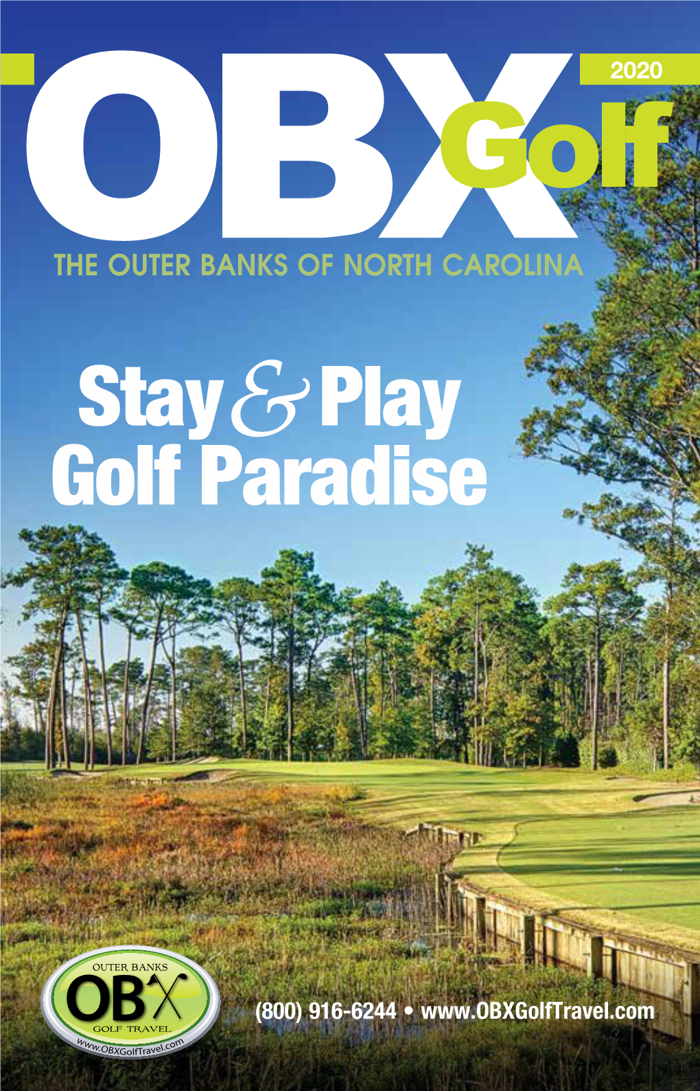 THE OUTER BANKS of NORTH CAROLINA Stay & Play Golf Paradise