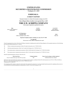 THE E.W. SCRIPPS COMPANY (Exact Name of Registrant As Specified in Its Charter)