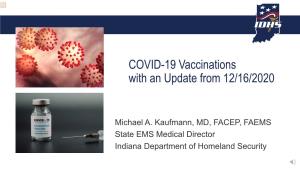 COVID-19 Vaccinations with an Update from 12/16/2020