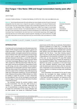 AR TICLE One Fungus = One Name: DNA and Fungal Nomenclature