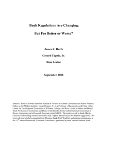 Bank Regulations Are Changing: but for Better Or Worse?