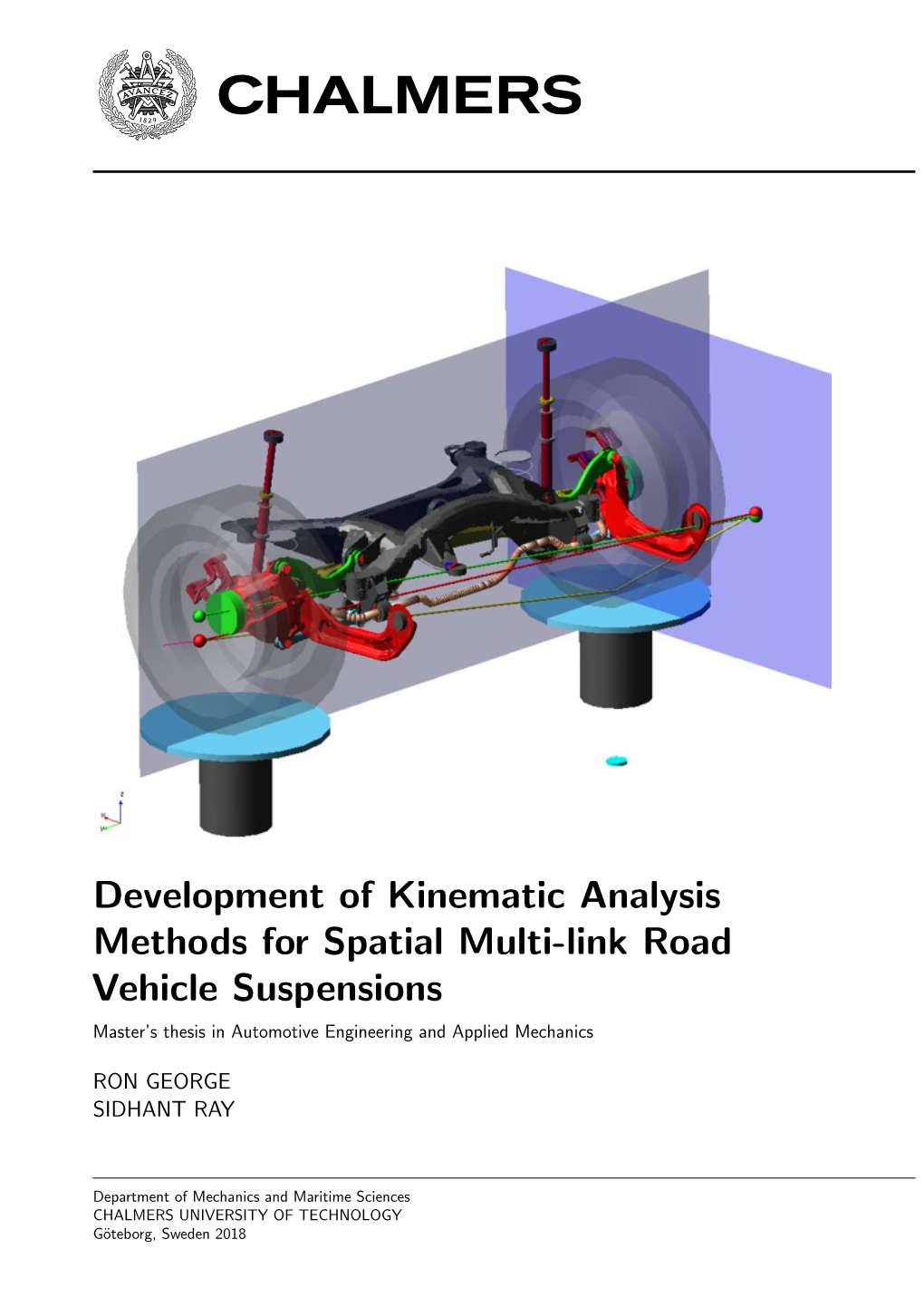 Development of Kinematic Analysis Methods for Spatial Multi-Link Road Vehicle Suspensions Master’S Thesis in Automotive Engineering and Applied Mechanics