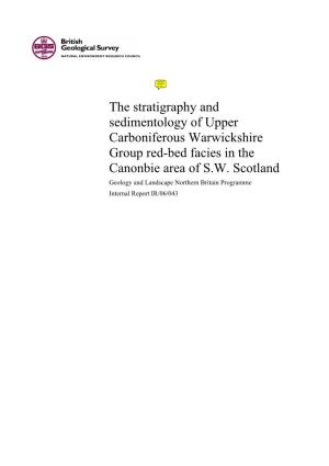 The Stratigraphy and Sedimentology of Upper Carboniferous Warwickshire Group Red-Bed Facies in the Canonbie Area of S.W