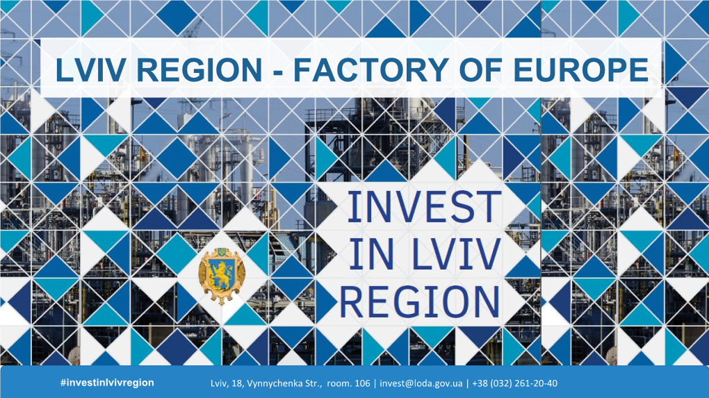 Lviv Region - Factory of Europe