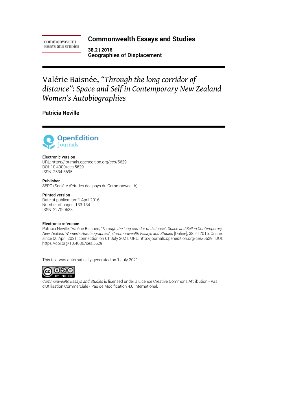 Commonwealth Essays and Studies, 38.2 | 2016 Valérie Baisnée, “Through the Long Corridor of Distance”: Space and Self in C