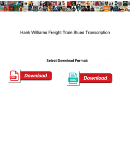 Hank Williams Freight Train Blues Transcription