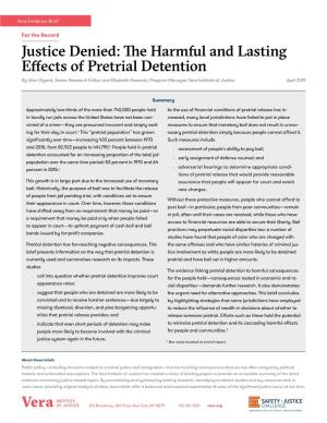 Justice Denied: the Harmful and Lasting Effects of Pretrial Detention