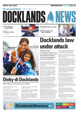 Docklands Law Under Attack by Shane Scanlan Better Model and He Invited Docklanders to Come Along to the Future Melbourne Committee Meeting and Have Their Say