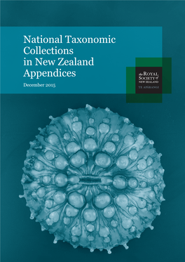 National Taxonomic Collections in New Zealand Appendices December 2015