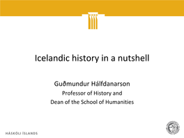 Icelandic History in a Nutshell