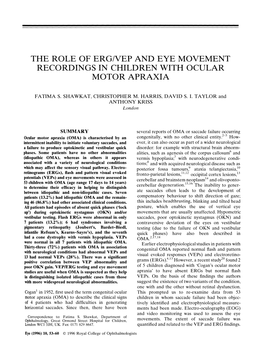 The Role of Erg/Vep and Eye Movement Recordings in Children with Ocular Motor Apraxia