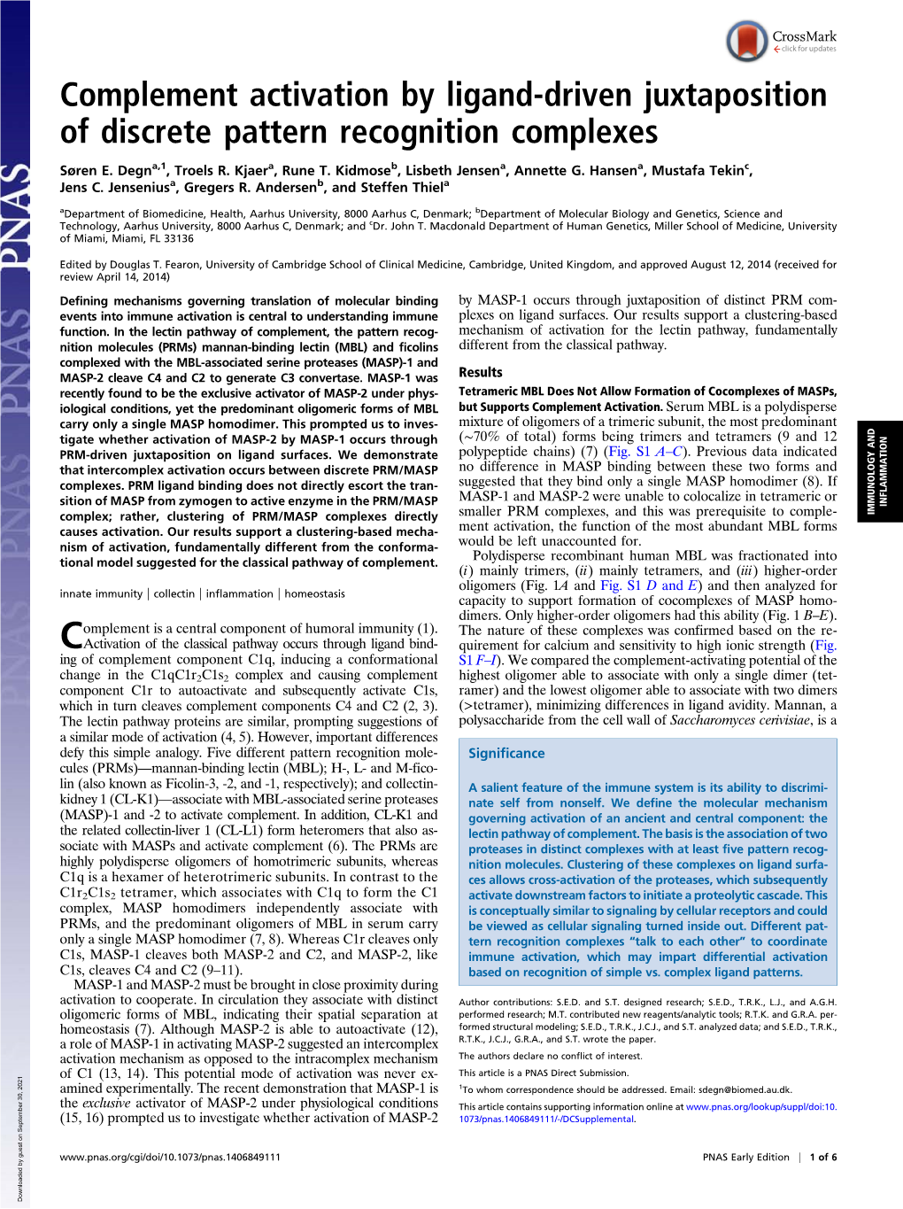 Complement Activation by Ligand-Driven Juxtaposition of Discrete Pattern Recognition Complexes