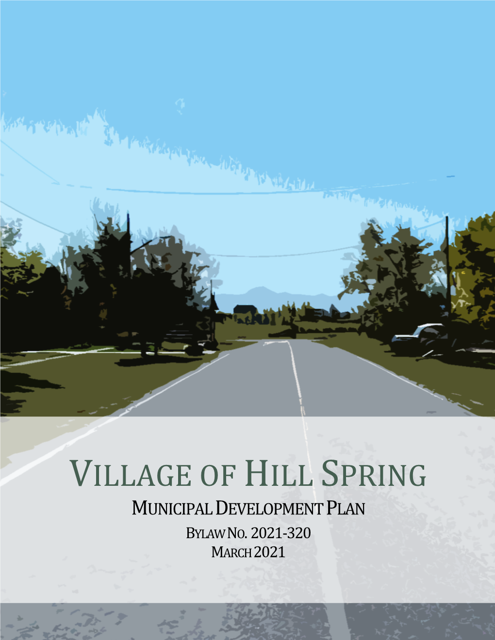 Village of Hill Spring Municipal Development Plan Bylaw No
