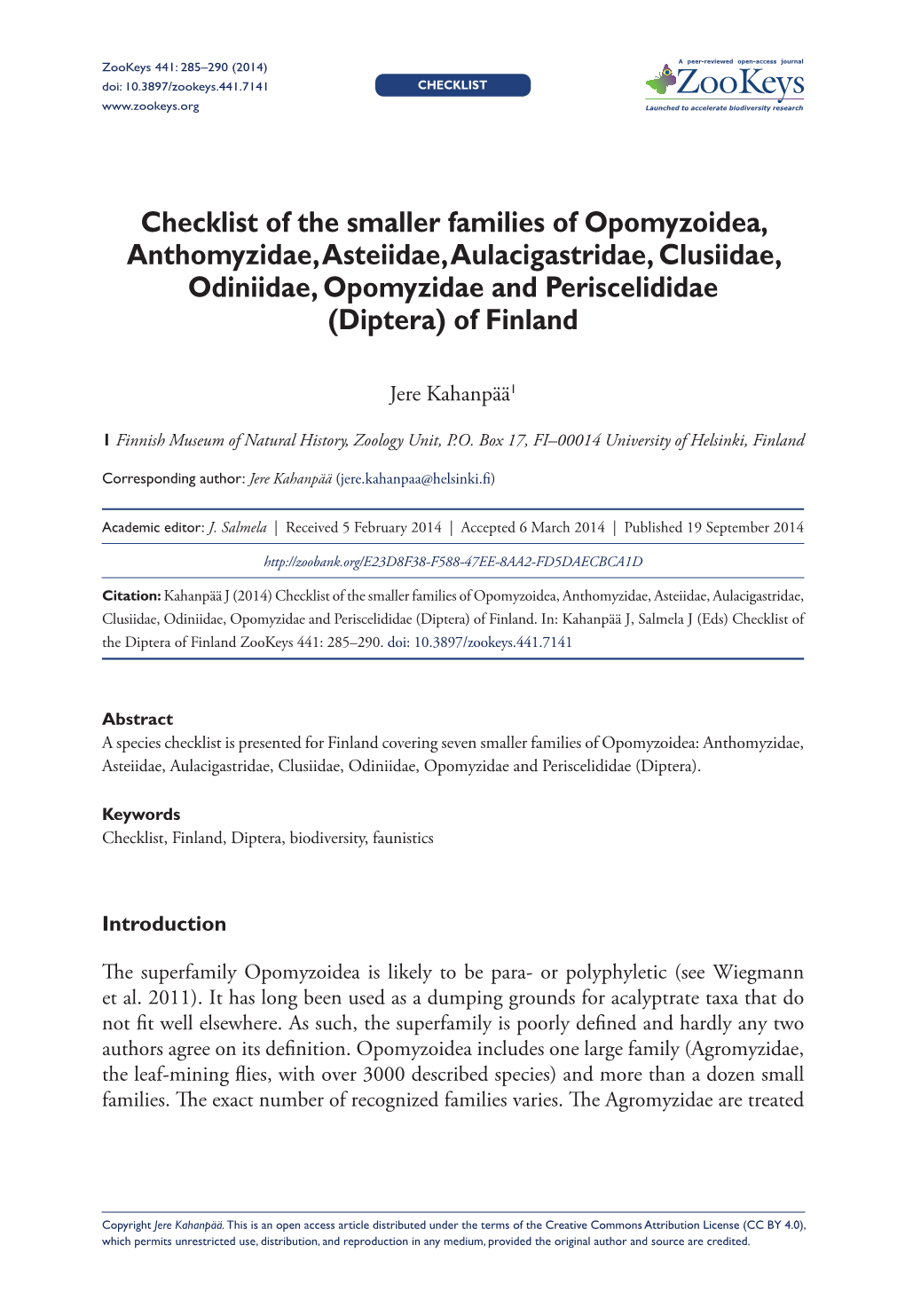 Checklist of the Smaller Families of Opomyzoidea, Anthomyzidae, Asteiidae, Aulacigastridae, Clusiidae, Odiniidae, Opomyzidae and Periscelididae (Diptera) of Finland